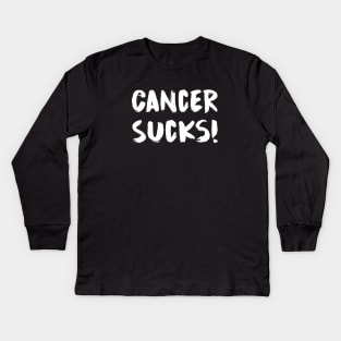 Cancer Sucks! Kids Long Sleeve T-Shirt